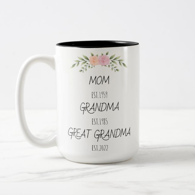 Mom Grandma Great Grandma Est Custom Year Two-Tone Coffee Mug (Left)