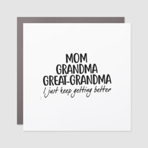 Mom Grandma Great-Grandma Mothers Day Car Magnet