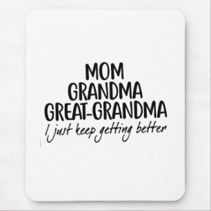 Mom Grandma Great-Grandma Mothers Day Mouse Pad