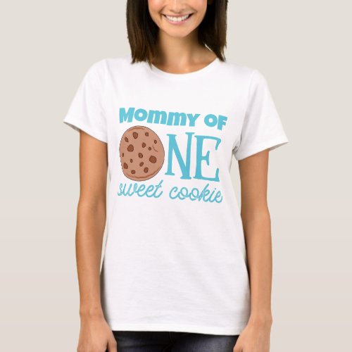 Mom Grandma or Auntie of One Sweet Cookie Bday  T_Shirt