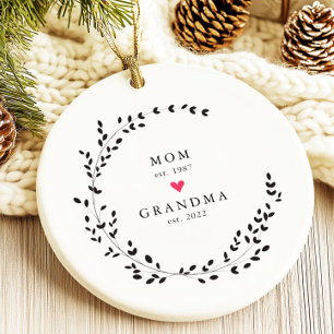 Mom   Grandma Year Est. Ceramic Ornament