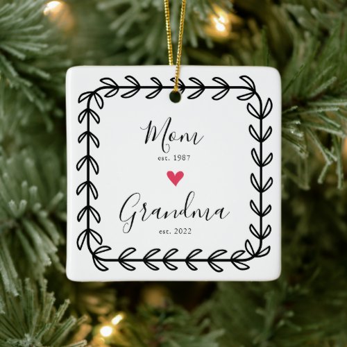 Mom  Grandma Year Est Ceramic Ornament