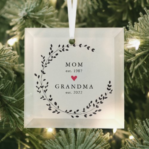Mom  Grandma Year Est  Glass Ornament