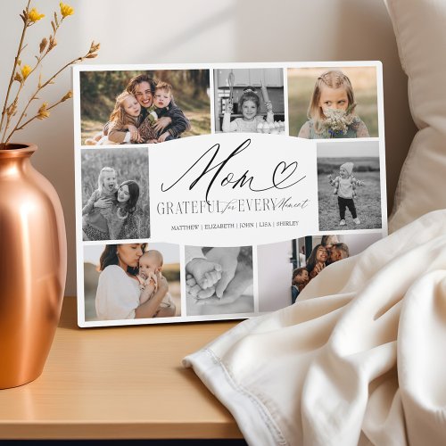 Mom Grateful for Every Moment Photo Collage Plaque