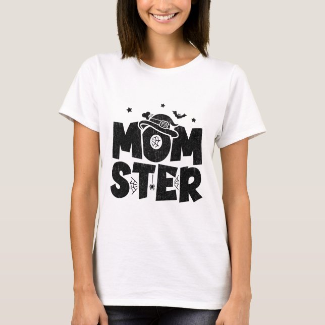 Mom Halloween Costume - Halloween Mom - Momster Ha T-Shirt (Front)