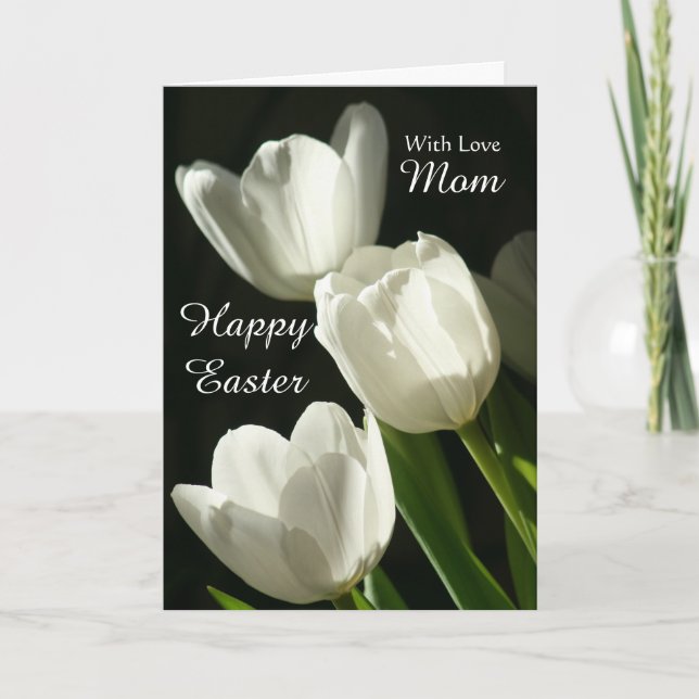 Mom / Happy Easter - White Tulips Holiday Card (Front)