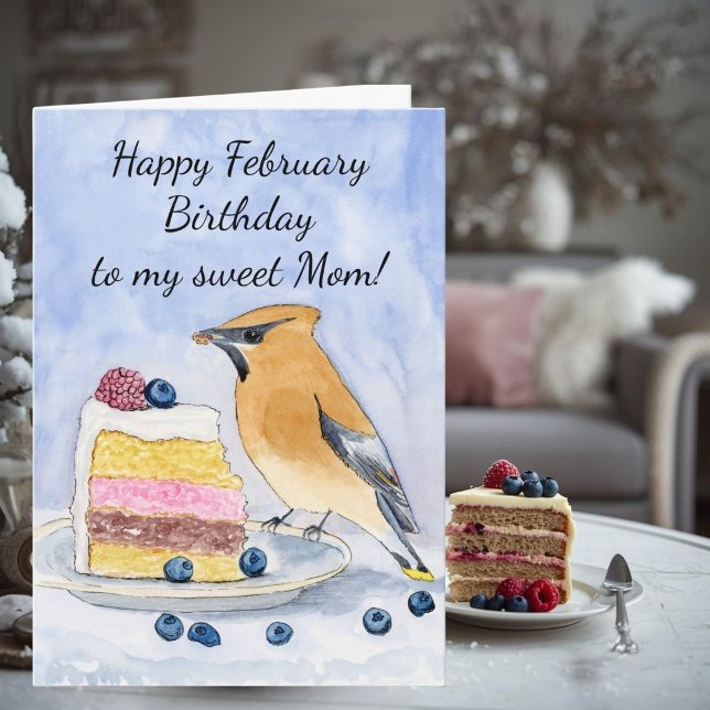 Mom Happy February Birthday Cedar Waxwing Cake Card (Creator Uploaded)