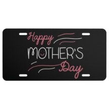 Mom - Happy Mother's day License Plate