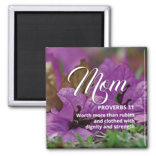 MOM Happy Mothers Day PROVERBS 31 Magnet