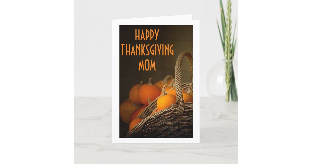 Mom Happy Thanksgiving From Your Family Or Other Holiday Card Zazzle Com