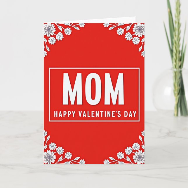 Mom Happy Valentines Day Card (Front)