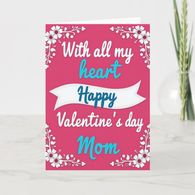 Mom Heart Floral Layered Valentines Card (Front)