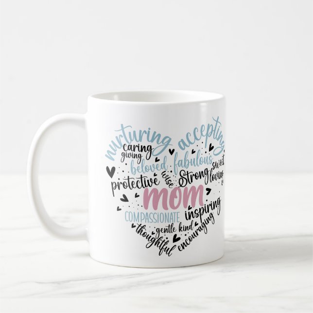 Mom Heart Loving Caring Sweet Gentle  Coffee Mug (Left)