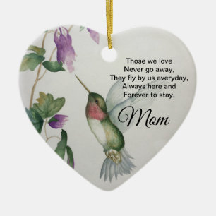 Mom Heart Memorial Never Go Away Bird Ceramic Ornament