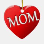 Mom Heart Ornament at Zazzle