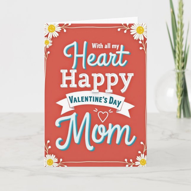 Mom Heart Valentine Daisy Card (Front)