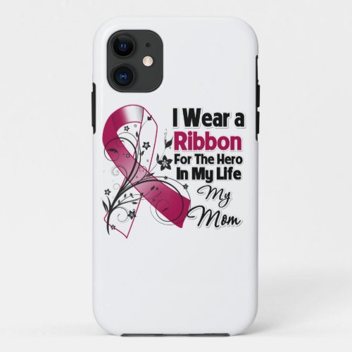 Mom Hero in My Life Head Neck Cancer iPhone 11 Case