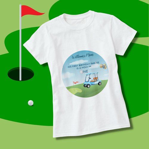 MOM Hole In One Boy Golf  Par_tee 1st Birthday  T_Shirt