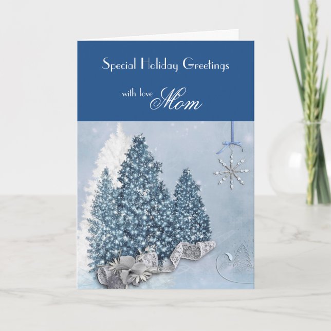 Mom / Holiday Greetings - Decorative Trees / Blue Card (Front)