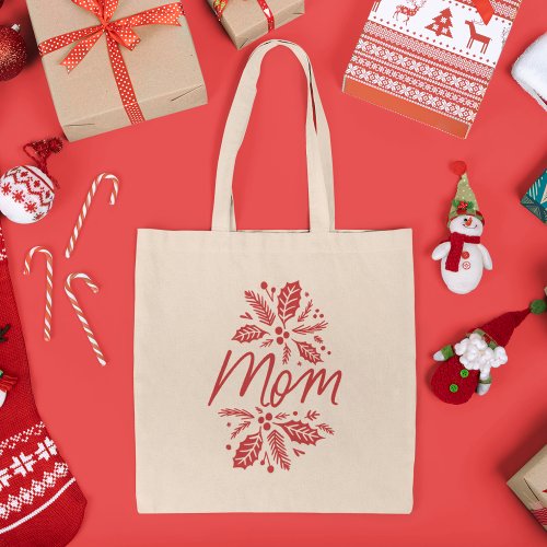 Mom Holly Berry Red Holiday Tote Bag
