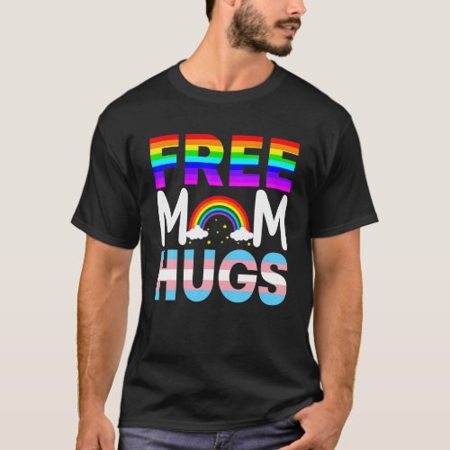 Mom Hugs Rainbow LGBT Lesbian Gay Pride Month T_Shirt