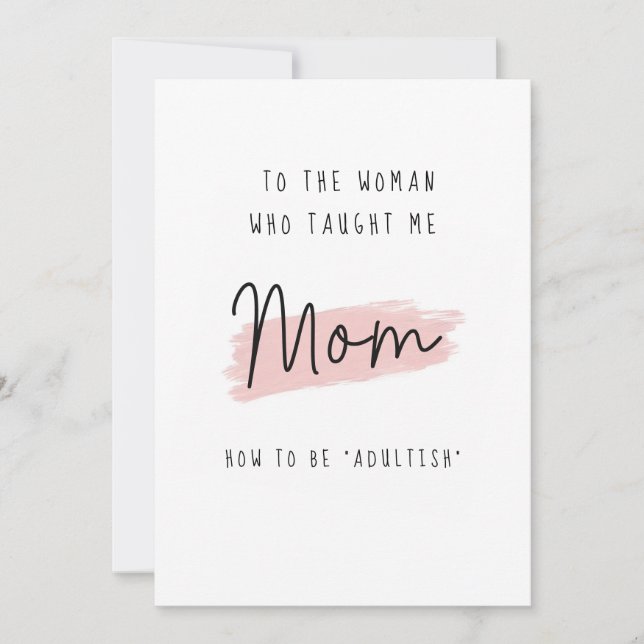 Mom Humorous Jokes Quote Funny Mother's Day Card (Front)