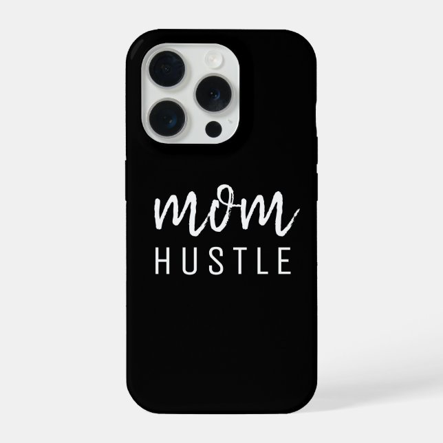Mom Hustle | Modern Script Black Mother's Day iPhone Case (Back)