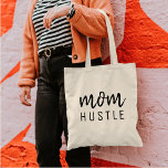 Mom Hustle | Modern Stylish Mother's Day Tote Bag<br><div class="desc">Simple,  stylish "Mom Hustle" custom quote art design in modern minimalist hadwritten script typography in black which can easily be personalized for the perfect Mother's day gift.</div>