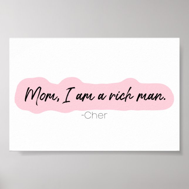 mom I am a rich man Poster (Front)