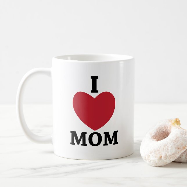 Mom I Love Mom    Coffee Mug (With Donut)