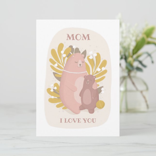 Mom I love you. Cute bears animal. Mothers day Holiday Card (Standing Front)
