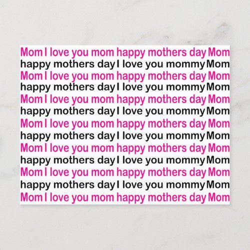 Mom I Love You Happy Mothers Day   Postcard