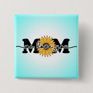 Mom I Love You Mother's Day-43250 Button