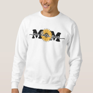 Mom I Love You - Mother's Day Sweatshirt