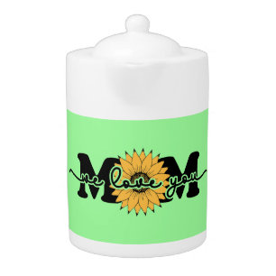 Mom I Love You - Mother's Day Teapot