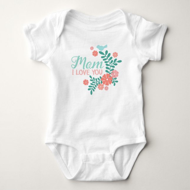 Mom I love you text, blue bird, pink flowers Baby Bodysuit (Front)