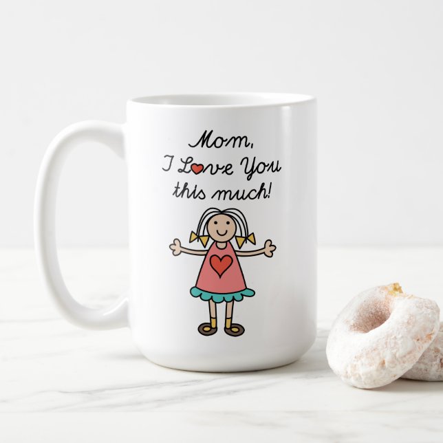 Mom I Love You This Much Coffee Mug (With Donut)