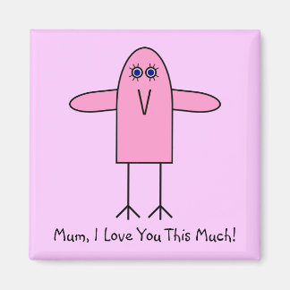Mom, I Love You This Much! Magnet