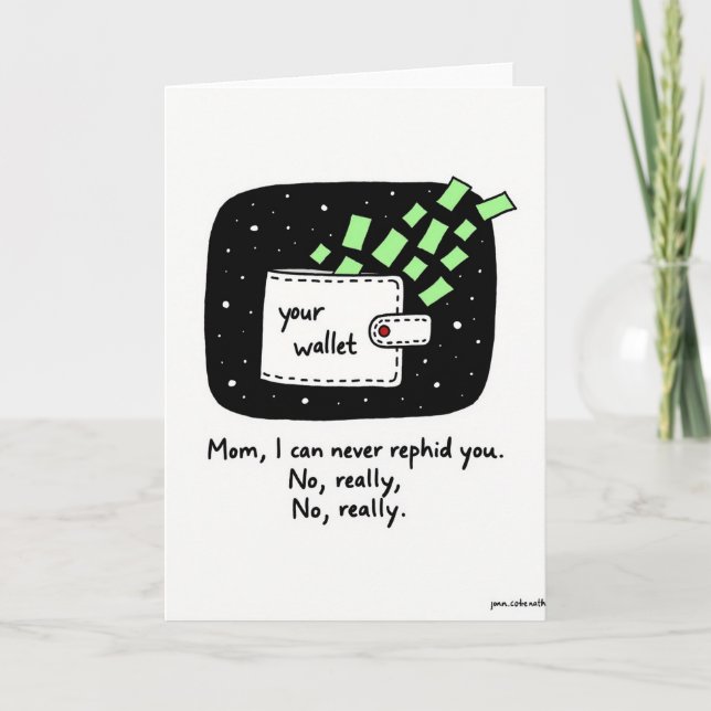 Mom I Owe You Big Time Funny Card (Front)