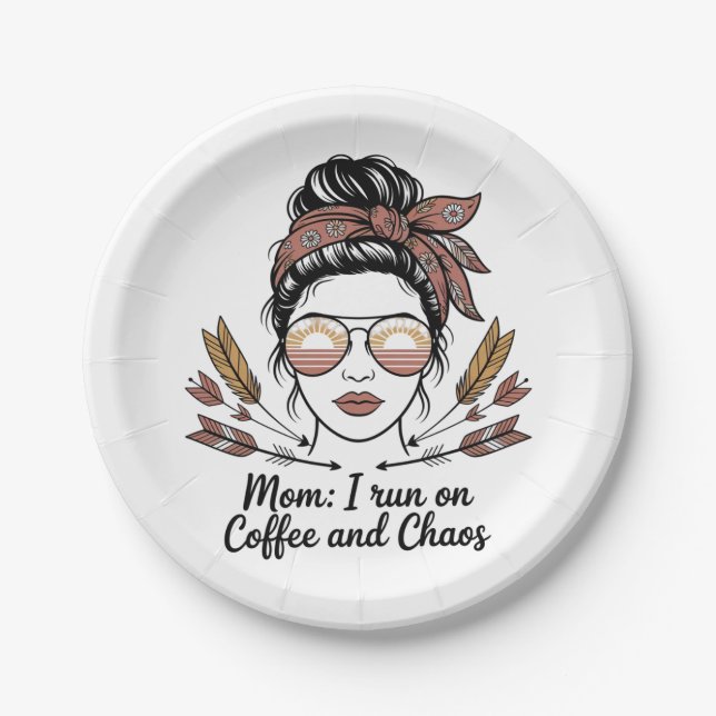 Mom I Run On Coffee And Chaos Paper Plates (Front)
