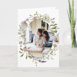 Mom I'd Choose You As A Friend | Floral Photo   Holiday Card