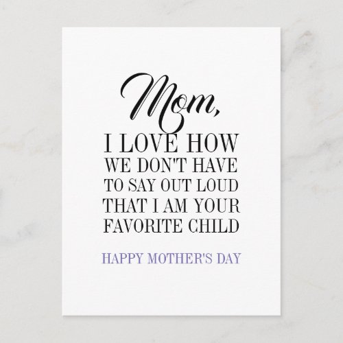 Mom Im Your Favorite Child Mothers Day Postcard