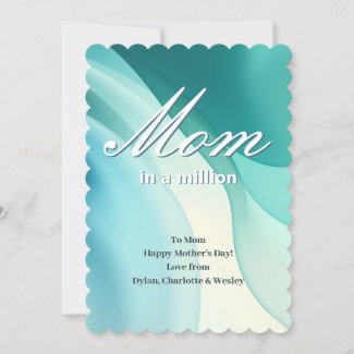 Mom In A Million Aqua Custom Mother's Day Greeting