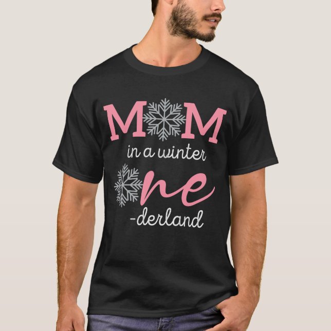 Mom In A Winter Onederland 1st Birthday T-Shirt (Front)