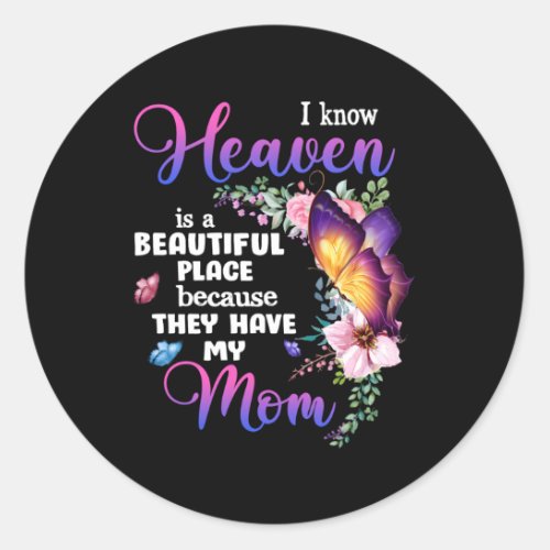 Mom In Heaven Purple Butterfly Loss Of Loved Mom F Classic Round Sticker
