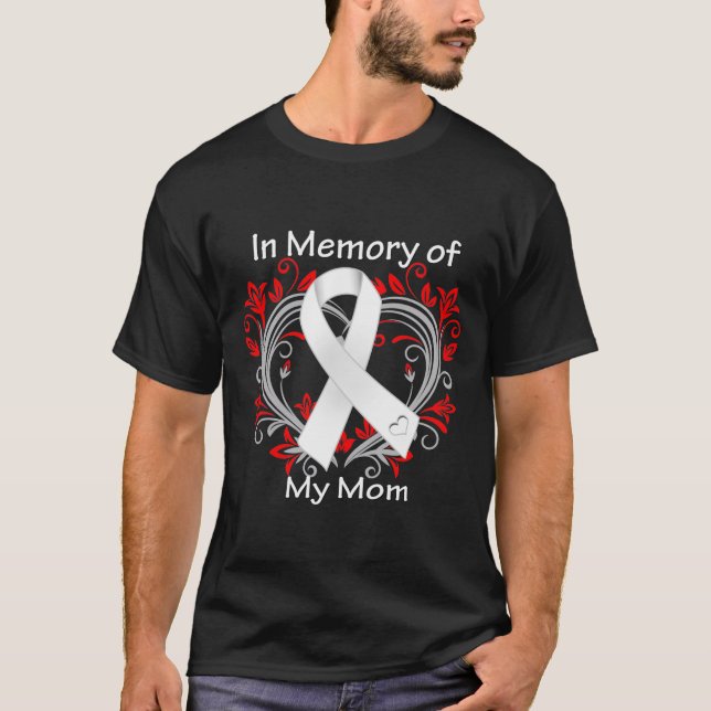 Mom - In Memory Lung Cancer Heart T-Shirt (Front)