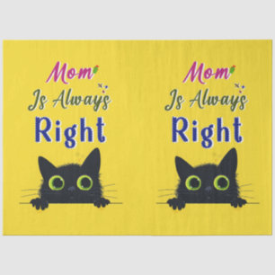 Mom Is Always Right Tissue Paper