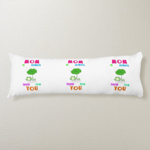 Mom Is Always There For You Frog Happy Mothers Day Body Pillow