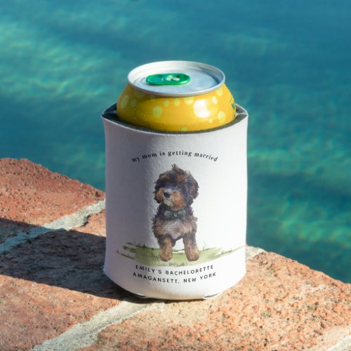 Mom is Getting Married  Dog Portrait Can Cooler