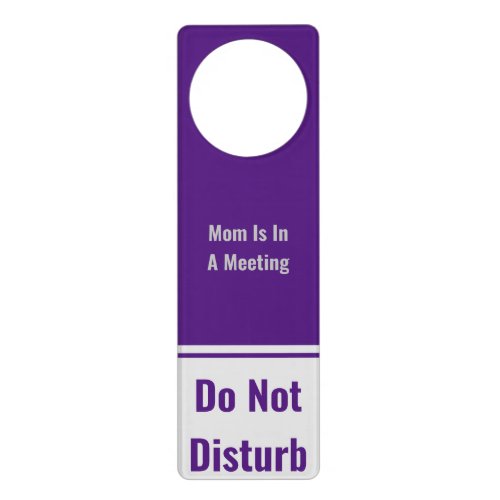 Mom Is In A Meeting Do Not Disturb Door Hanger